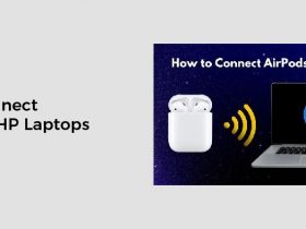 How to Connect AirPods to HP Laptops
