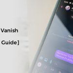 How to Turn Off Vanish Mode on iPhone